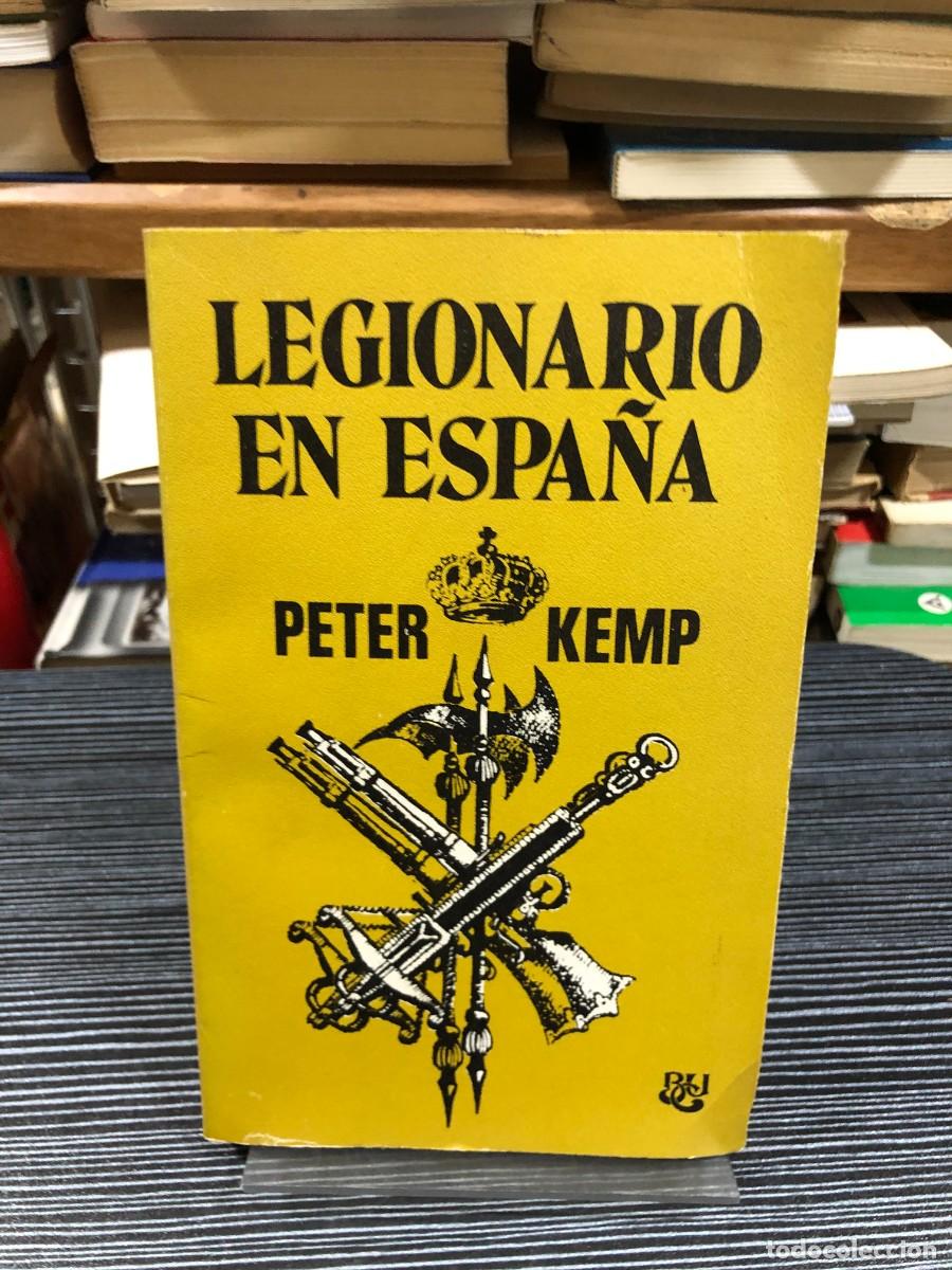 Libros: Legionario en Espa&ntilde;a Peter Kemp