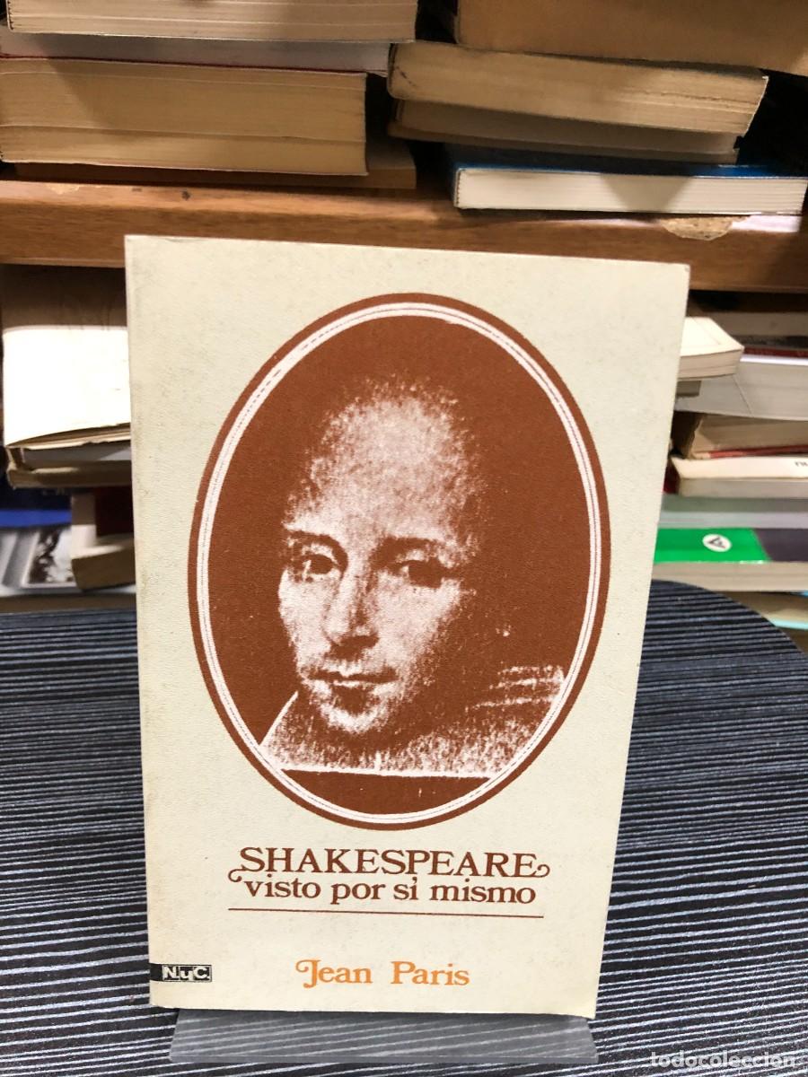 Libros: Shakespeare visto por s&iacute; mismo Jean Paris