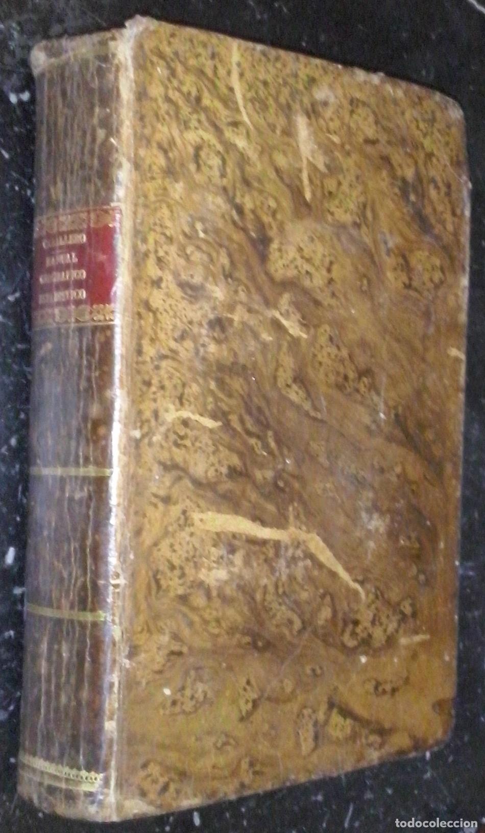 Libri di seconda mano: Manual geogr&aacute;fico administrativo de la Monarqu&iacute;a espa&ntilde;ola - CABALLERO, Ferm&iacute;n: