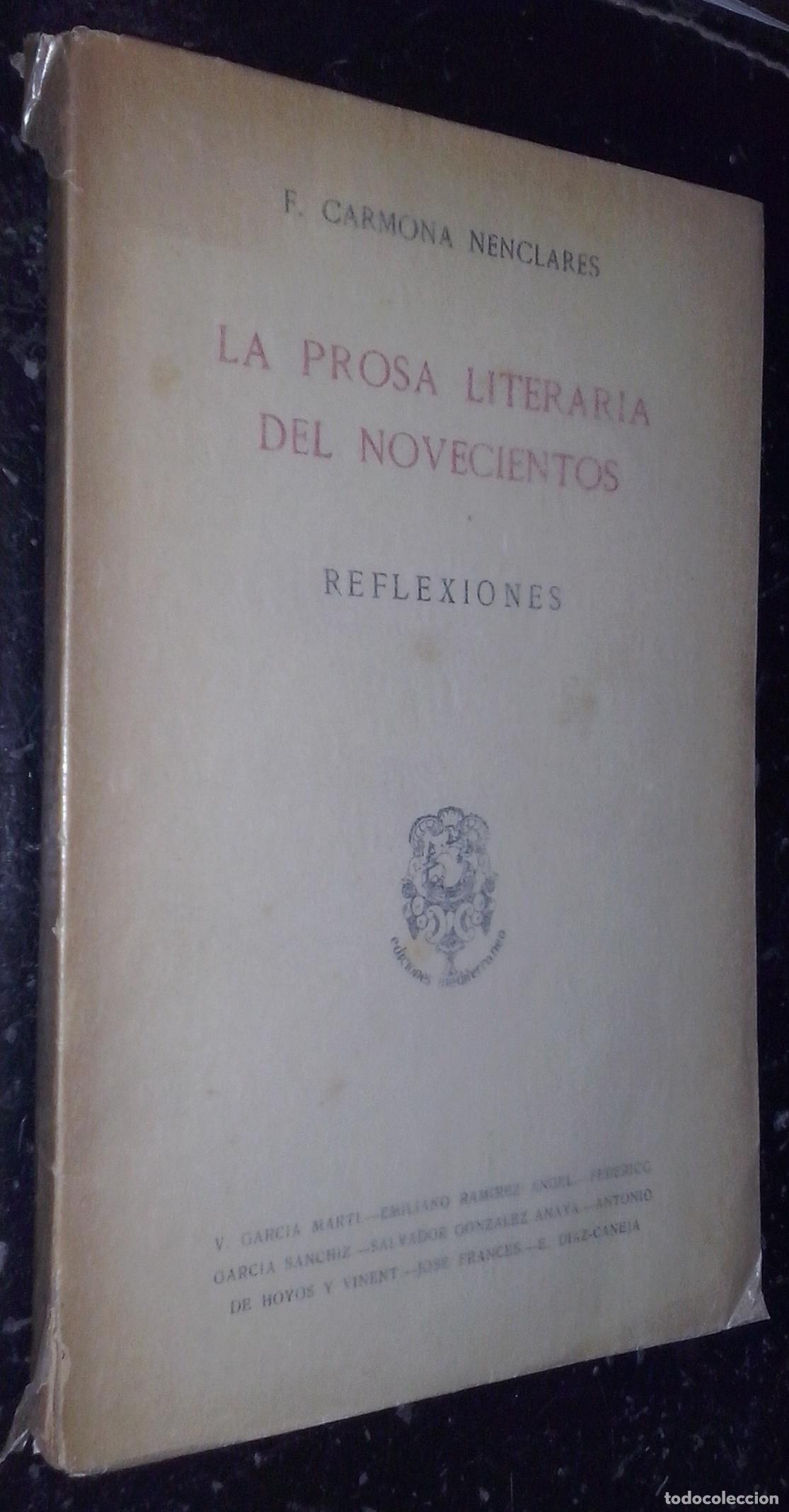 Libri di seconda mano: La prosa literaria del novecientos. Reflexiones - CARMONA NENCLARES, F.: