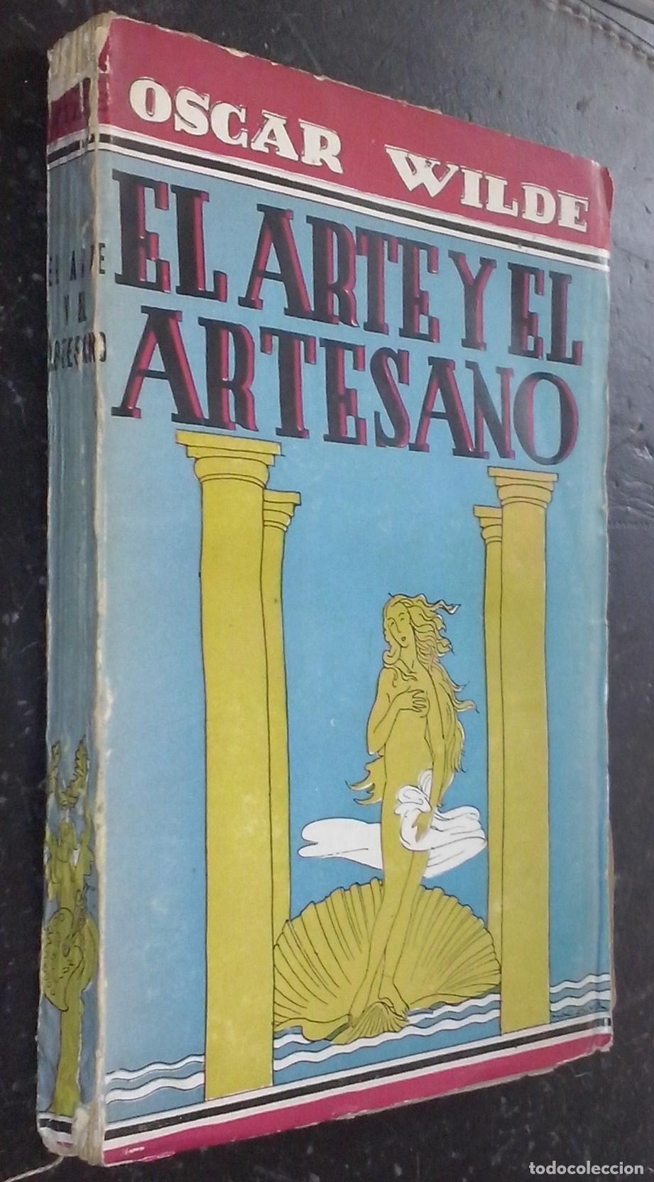 Libri di seconda mano: El arte y el artesano - WILDE, Oscar: