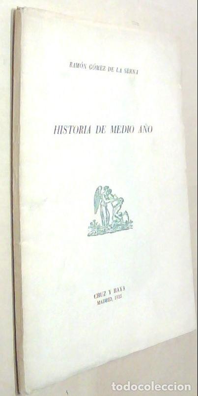 Livros em segunda m&atilde;o: Historia de medio a&ntilde;o. Primera edici&oacute;n - GOMEZ DE LA SERNA, Ram&oacute;n: