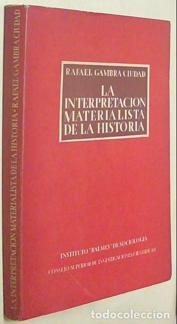 books: La interpretaci&oacute;n materialista de la Historia. Una investigaci&oacute;n social hist&oacute;rica a la luz de la fil