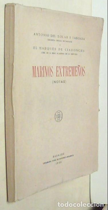 books: Marinos extreme&ntilde;os (Notas). Con dedicatoria aut&oacute;grafa - SOLAR Y TABOADA, Antonio del y MARQUES DE CI