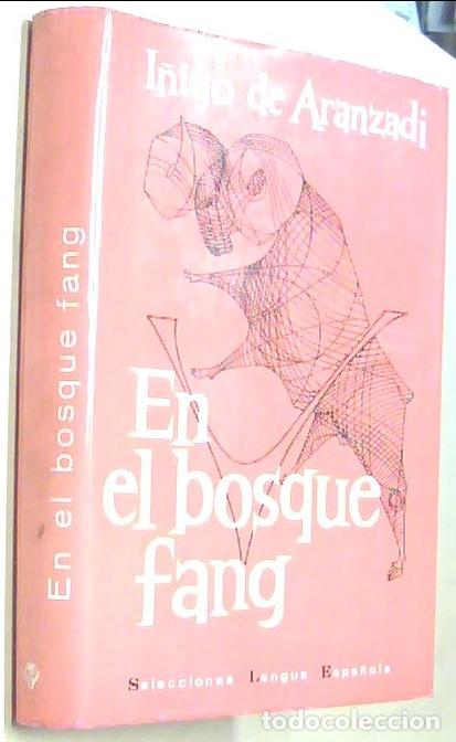 Livros em segunda m&atilde;o: En el bosque de fang - ARANZADI, I&ntilde;igo de: