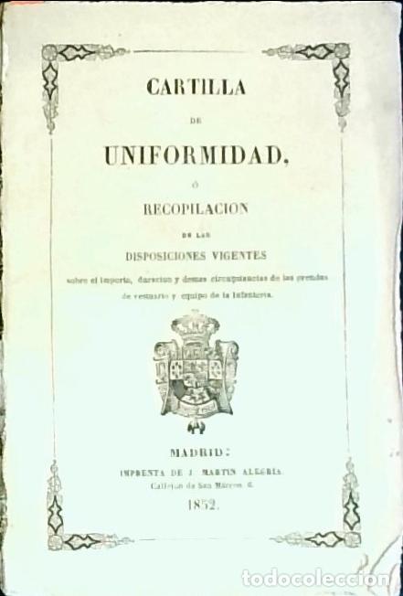Libri di seconda mano: Cartilla de uniformidad o recopilaci&oacute;n de las disposiciones vigentes - LEGISLACION: