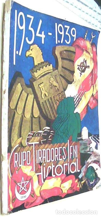 B&uuml;cher: Grupo Tiradores Ifni. Historial. 1934-1939 - ANONIMO: