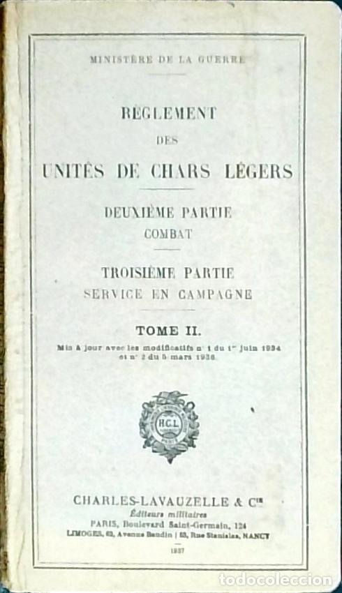 books: Reglement des Unit&eacute;s de Chars L&eacute;gers. Deuxieme partie. Combat. Troisieme partie. Service de campagne