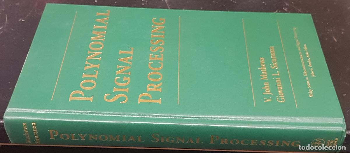 Libros: Polynomial Signal Processing - MATHEWS, V. John and SICURANZA, Giovanni L. :