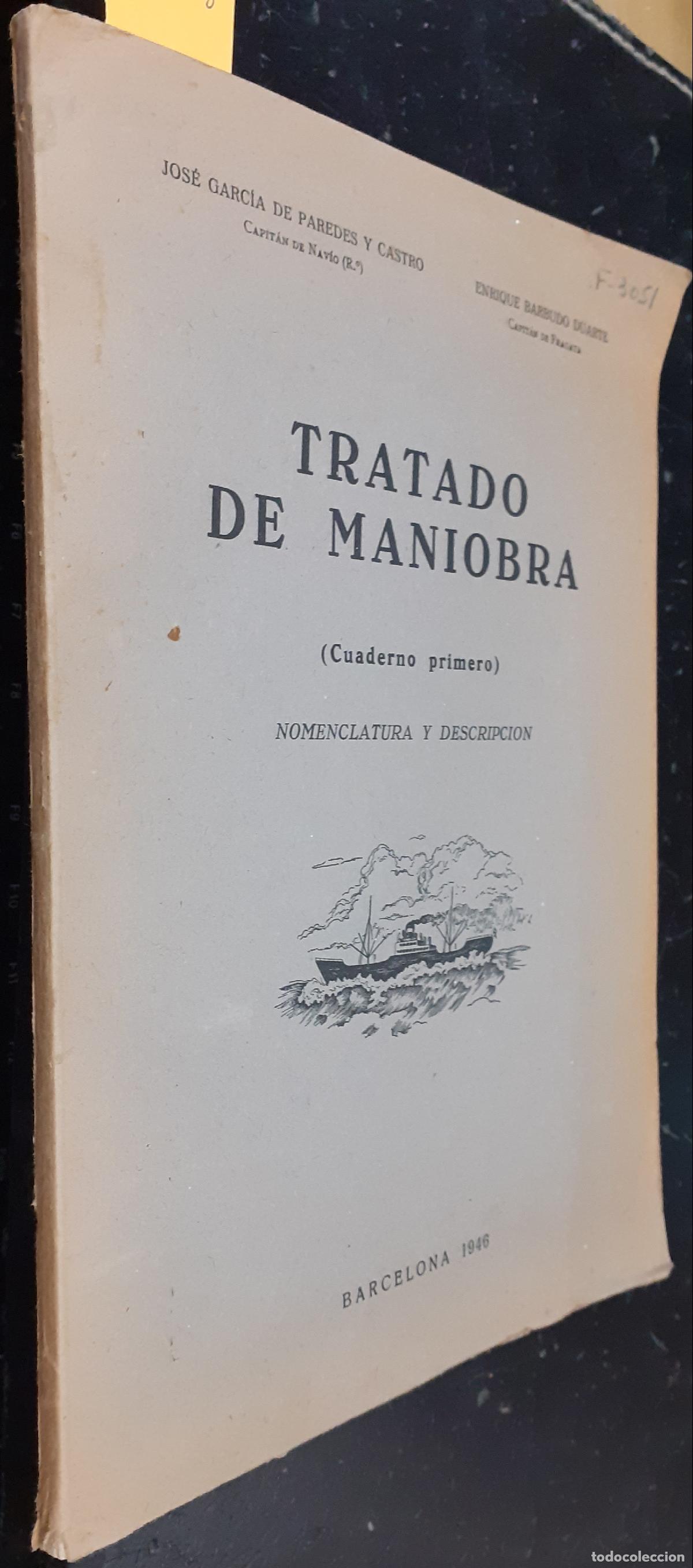 Libri di seconda mano: Tratado de maniobra (Cuaderno primero). Nomenclatura y descripci&oacute;n - GARC&Iacute;A DE PAREDES Y CASTRO, Jos
