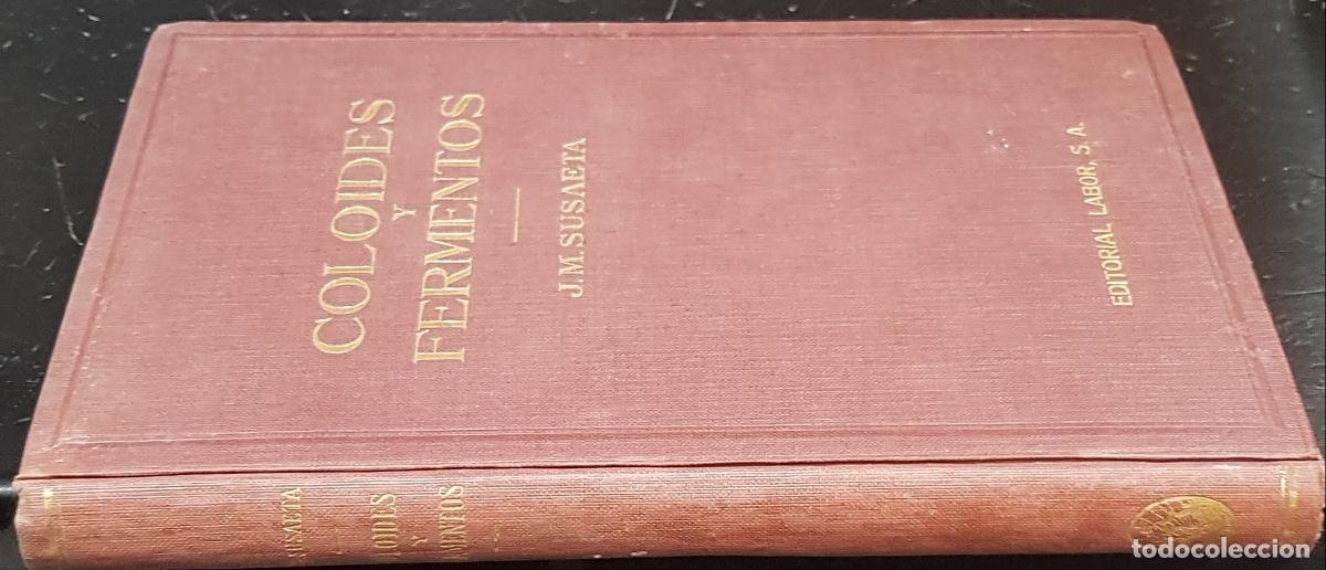 B&uuml;cher: Coloides y fermentos. Iniciaci&oacute;n te&oacute;rico pr&aacute;ctica para m&eacute;dicos, bi&oacute;logos y estudiantes de biolog&iacute;a y