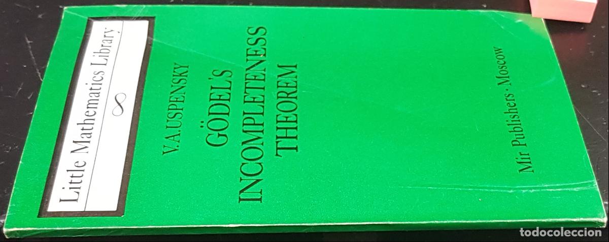 B&uuml;cher: Godel s Incompleteness Theorem. Little Mathematics Library - USPENSY, V.A.: