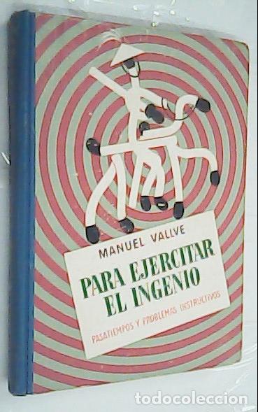 Livros em segunda m&atilde;o: Para ejercitar el ingenio. Pasatiempos y problemas instructivos - VALLVE, Manuel: