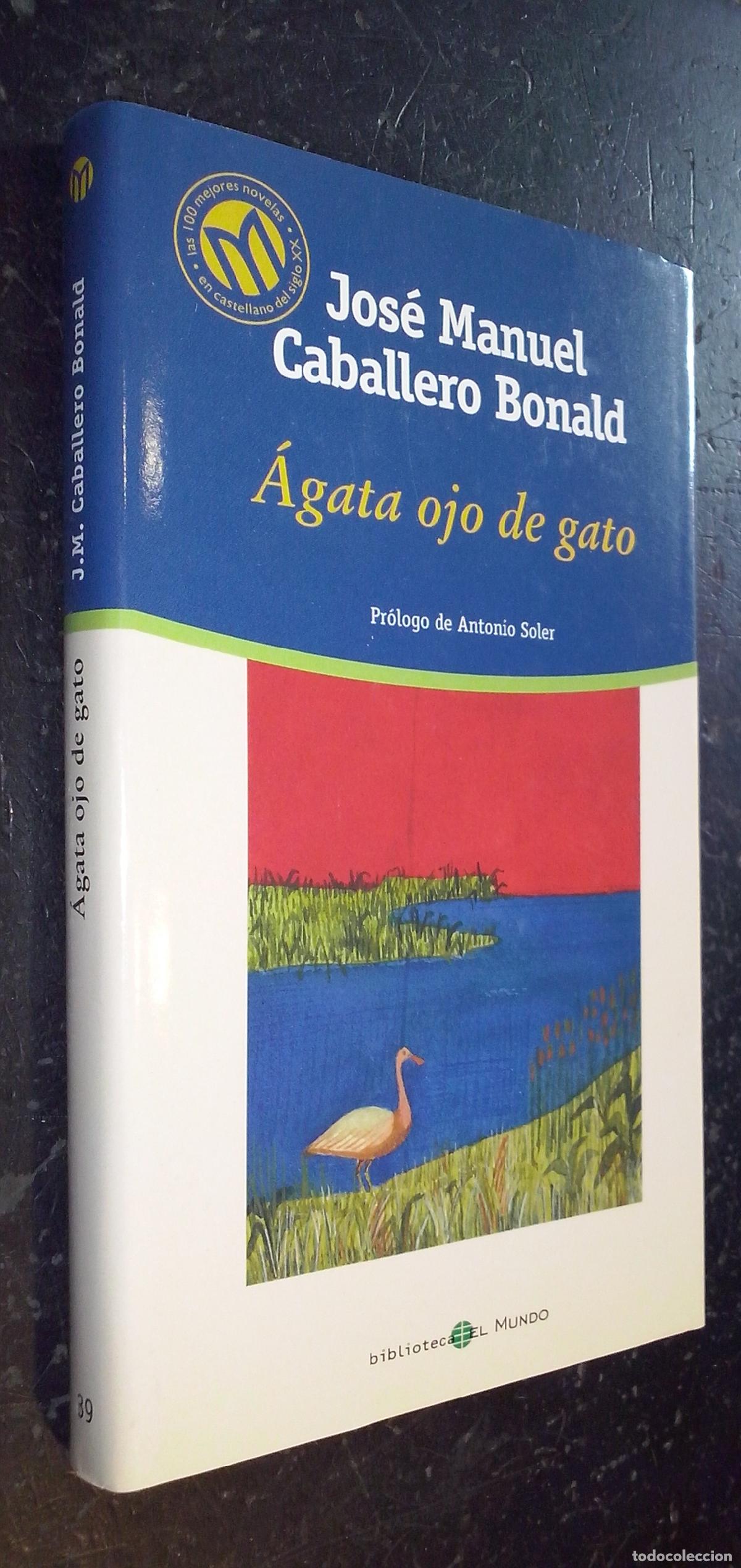 books: &Aacute;gata ojo de gato - CABALLERO BONALD, Jos&eacute; Manuel: