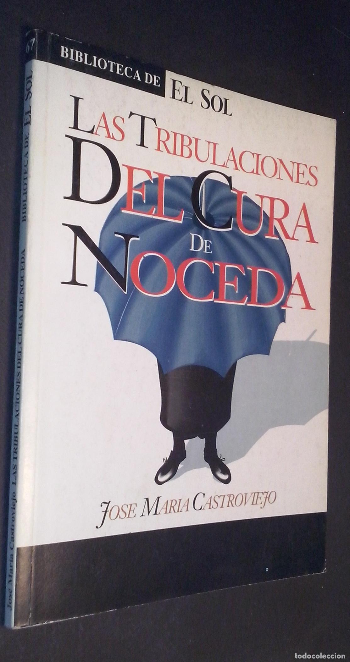 Libros: Las tribulaciones del cura de Noceda - CASTROVIEJO, Jos&eacute; Mar&iacute;a: