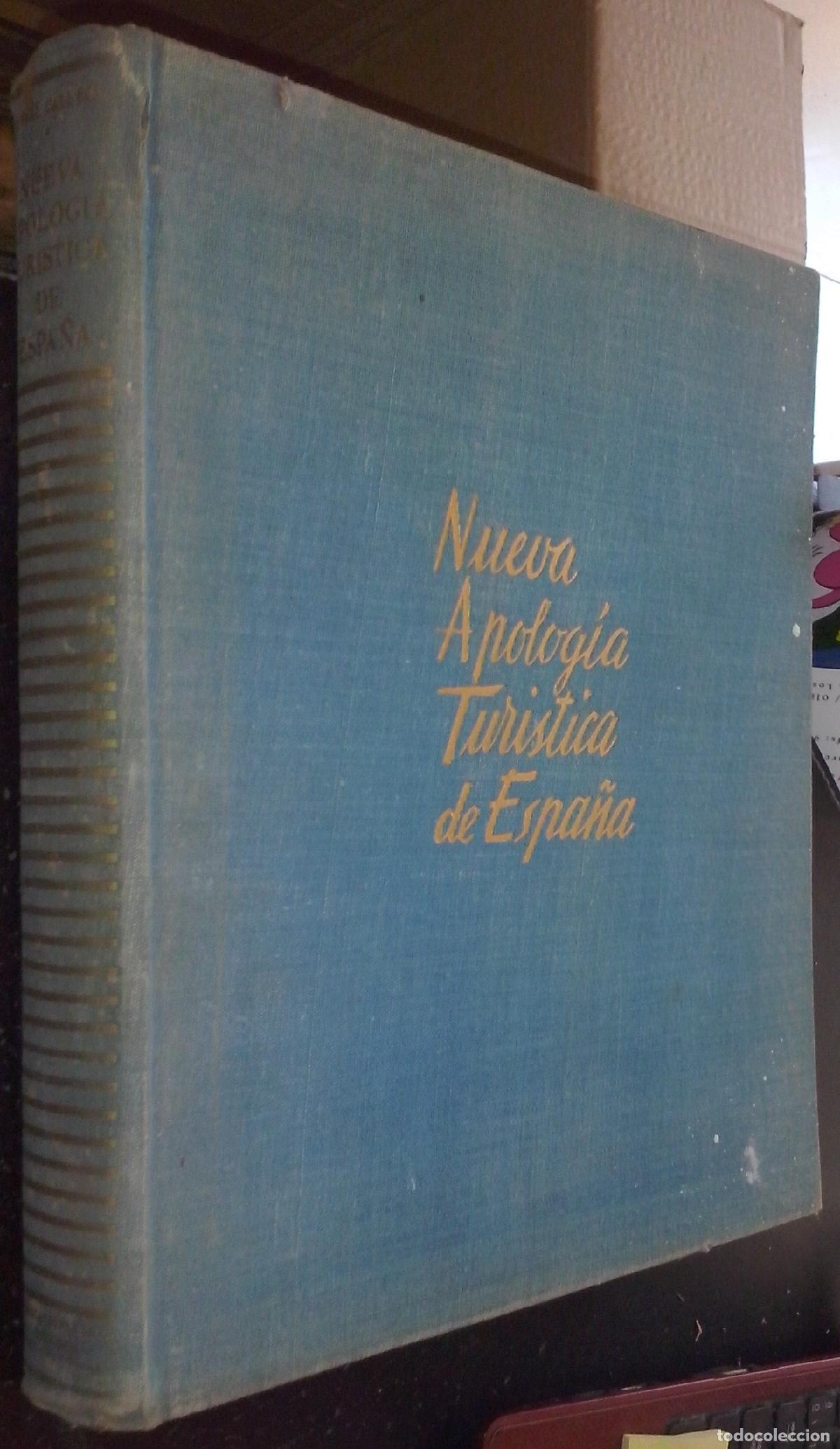 B&uuml;cher: Nueva apolog&iacute;a tur&iacute;stica de Espa&ntilde;a - CALLEJA, Rafael: