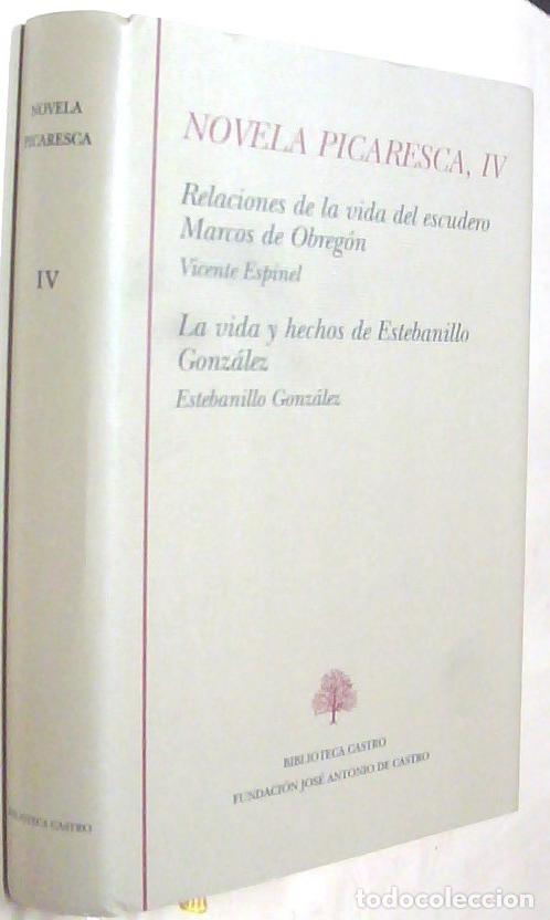 Livros em segunda m&atilde;o: Novela picaresca, IV. Relaciones de la vida del escudero Marcos de Obreg&oacute;n / La vida y hechos de Est