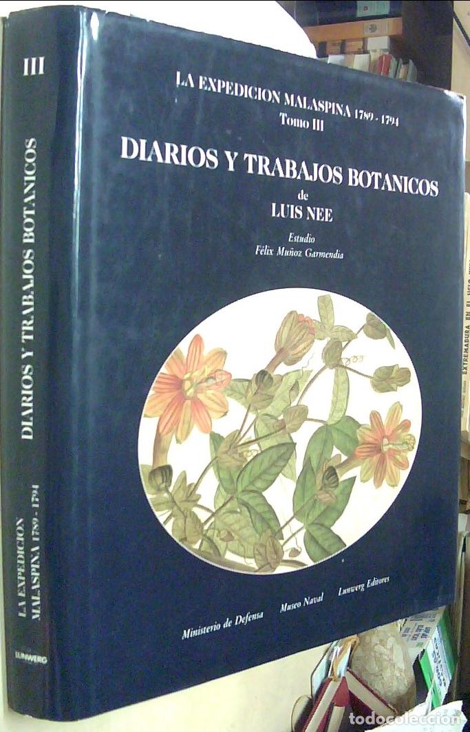 B&uuml;cher: Diarios y trabajos bot&aacute;nicos. La expedici&oacute;n Malaspina. 1789-1794. Tomo III - NEE, Luis: