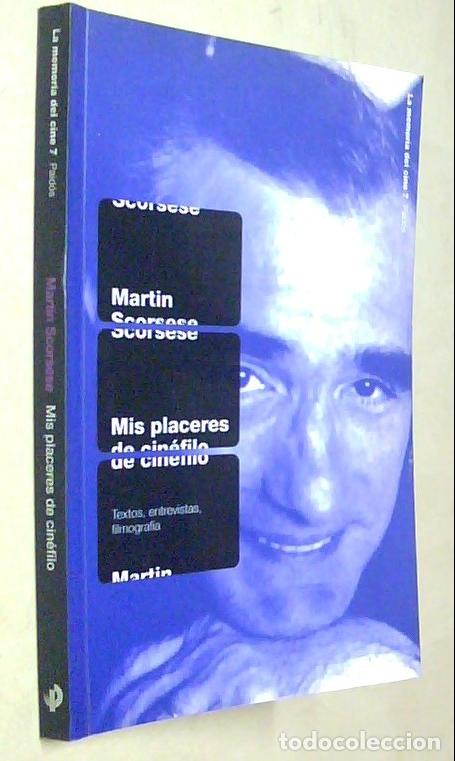 books: Mis placeres de cin&eacute;filo. Textos, entrevistas, filmograf&iacute;a - SCORSESE, Martin: