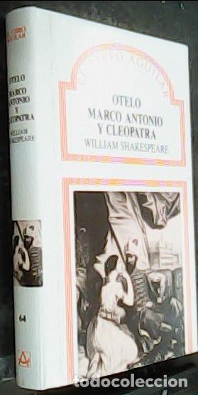 B&uuml;cher: Otelo. Marco Antonio y Cleopatra - SHAKESPEARE, William: