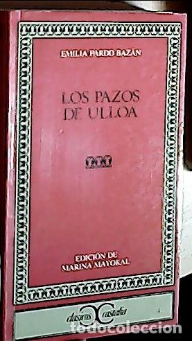 Livros em segunda m&atilde;o: Los pazos de Ulloa - B&Aacute;ZAN, Emilia Pardo: