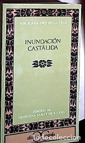 Libri di seconda mano: Inundaci&oacute;n cast&aacute;liada - CRUZ, Sor Juana In&eacute;s de la: