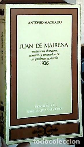 Libros: Juan de Mairena, sentencias, donaires, apuntes y recuerdos de un profesor ap&oacute;crifo 1936 - MACHADO, A