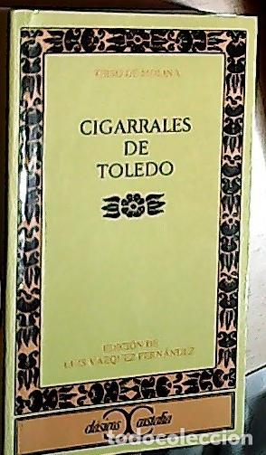 Livros em segunda m&atilde;o: Cigarrales de Toledo - MOLINA, Tirso de: