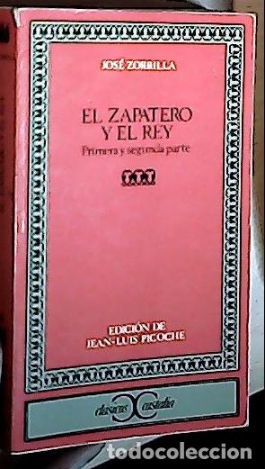 B&uuml;cher: El zapatero y el rey - Primera y segunda parte - ZORRILLA, Jos&eacute;: