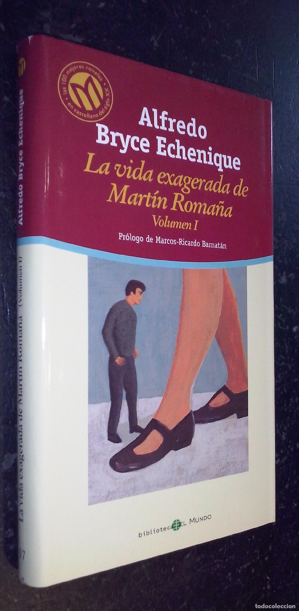 B&uuml;cher: LA vida exagerada de Mart&iacute;n Roma&ntilde;a. Volumen I - BRYCE ECHENIQUE, Alfredo: