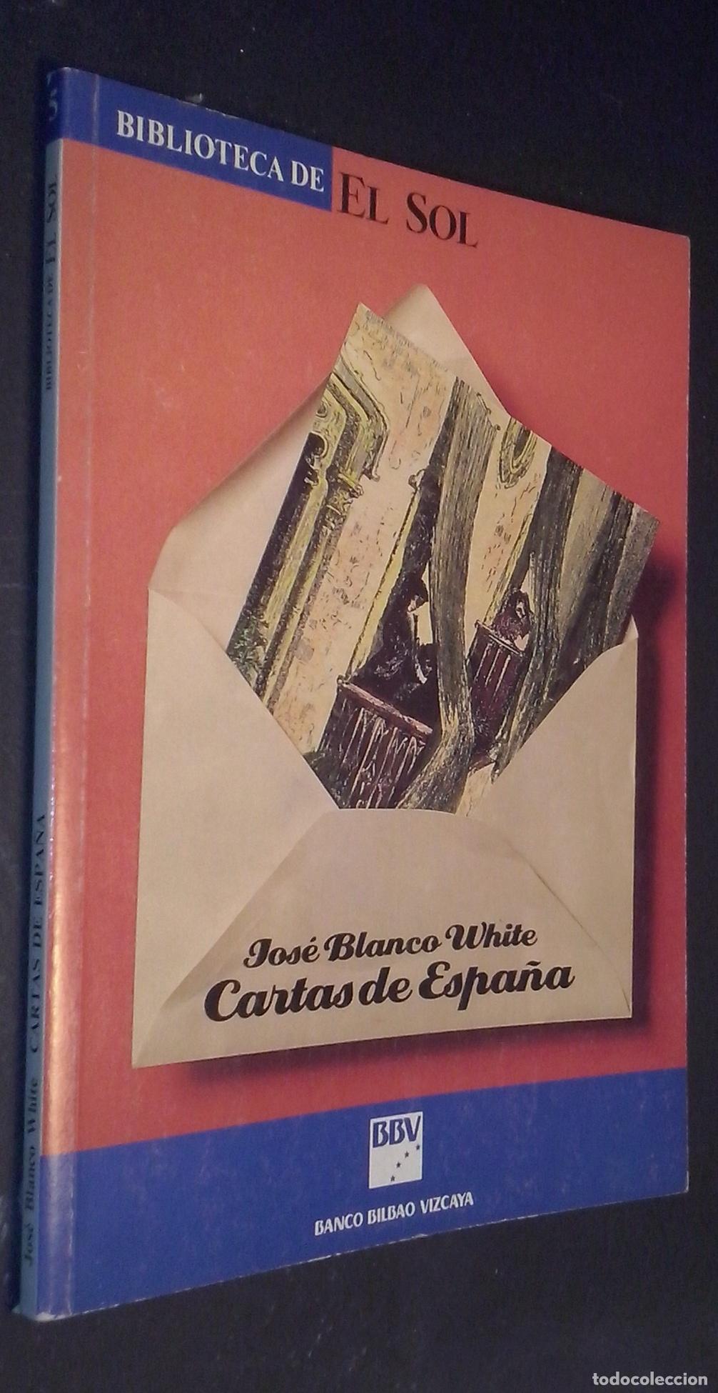 books: Cartas de Espa&ntilde;a (Selecci&oacute;n) - BLANCO WHITE, Jos&eacute;: