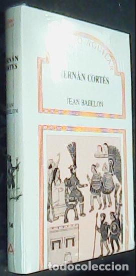 Libros: Hern&aacute;n Cort&eacute;s - BABELON, Jean: