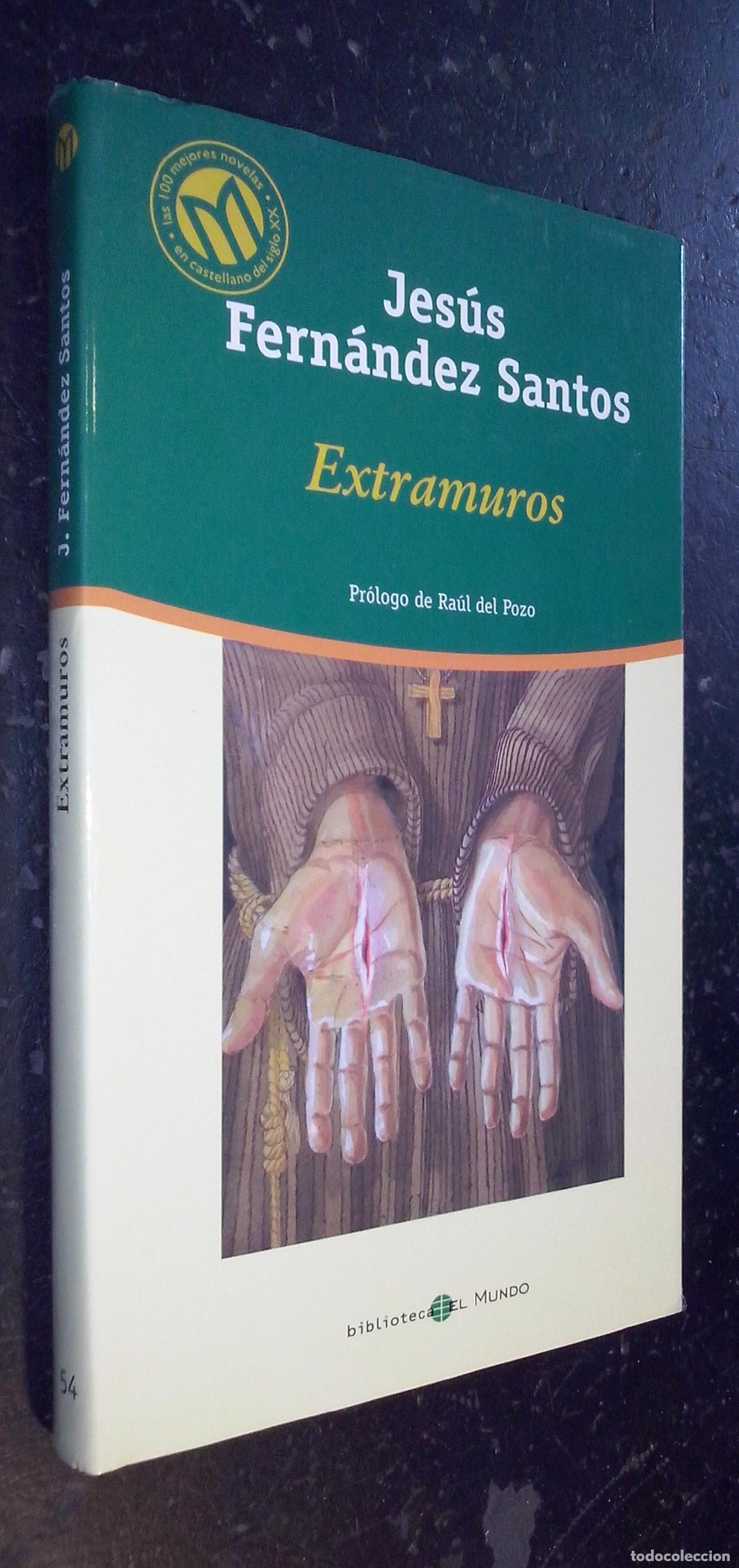 Libros: Extramuros - FERN&Aacute;NDEZ SANTOS, Jes&uacute;s: