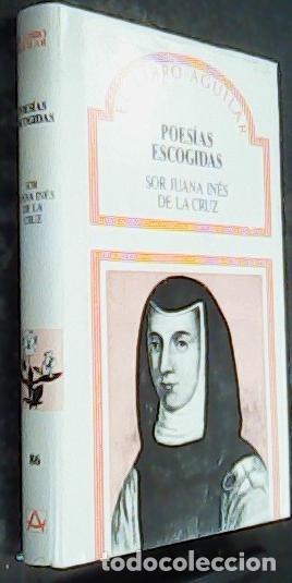Libri di seconda mano: Poes&iacute;as escogidas - CRUZ, Sor Juana In&eacute;s de la:
