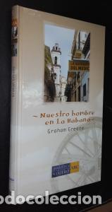 B&uuml;cher: Nuestro hombre en La Habana - GREENE, Graham:
