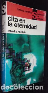 B&uuml;cher: Cita en la eternidad - HEINLEIN, Robert A.: