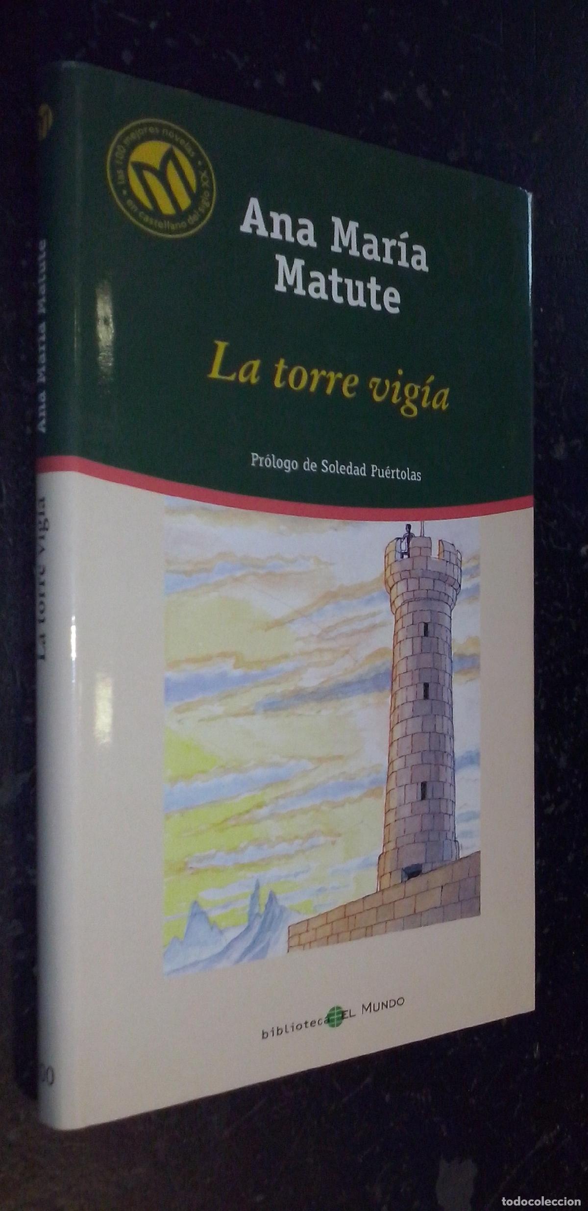 B&uuml;cher: La torre vig&iacute;a - MATUTE, Ana Mar&iacute;a: