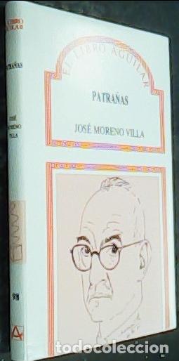 books: Patra&ntilde;as - MORENO VILLA, Jos&eacute;: