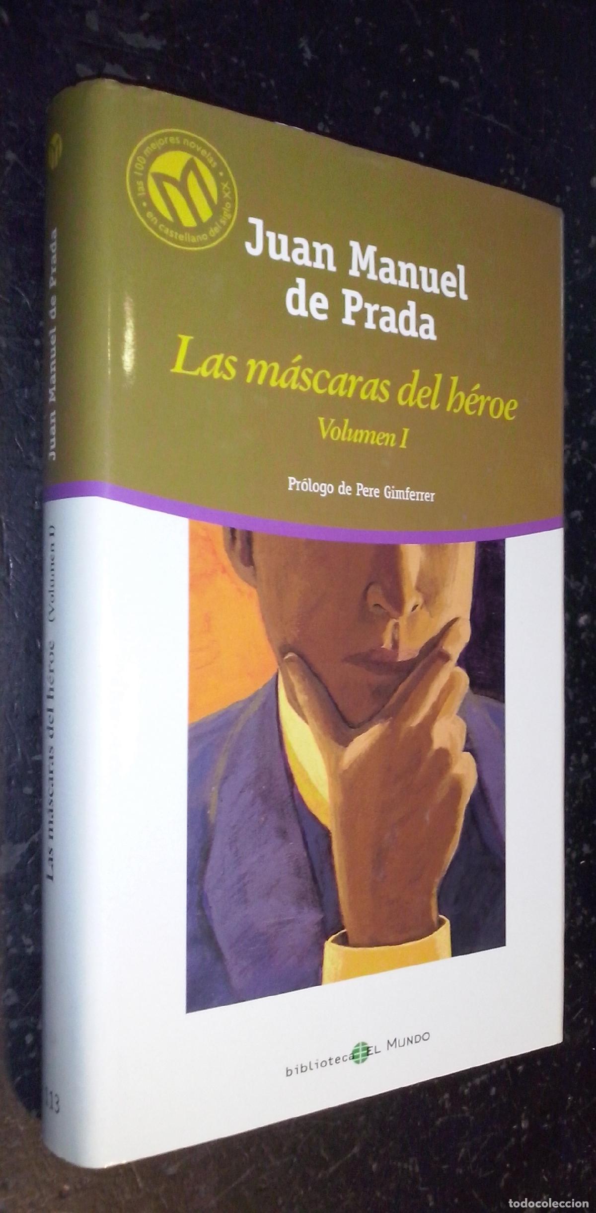 Libri di seconda mano: Las m&aacute;scaras del h&eacute;roe. Volumen I - PRADA, Juan Manuel de: