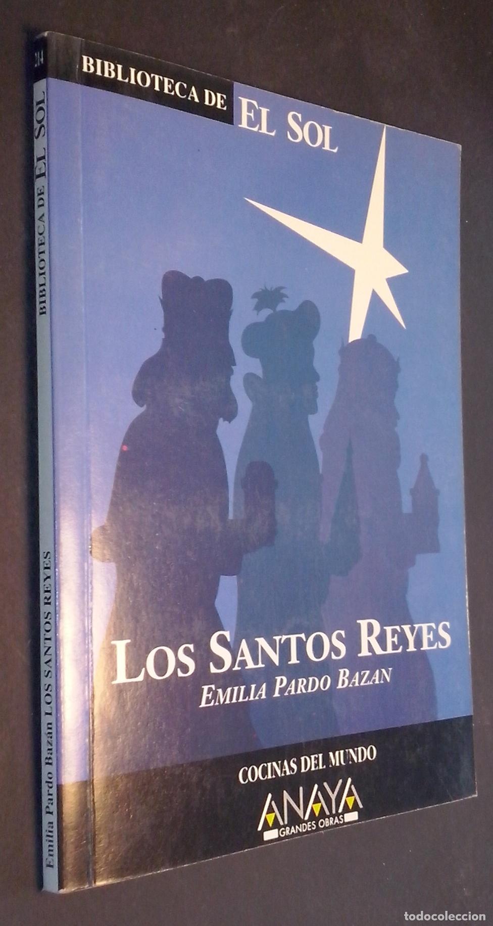 books: Los santos reyes y otras narraciones - PARDO BAZ&Aacute;N, Emilia: