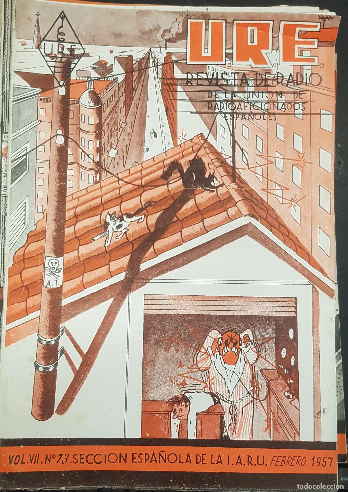 books: URE. Revista de radio de la Uni&oacute;n de Radioaficionados Espa&ntilde;oles. Vol 7 n&uacute;mero 73 febrero 1957 - revi