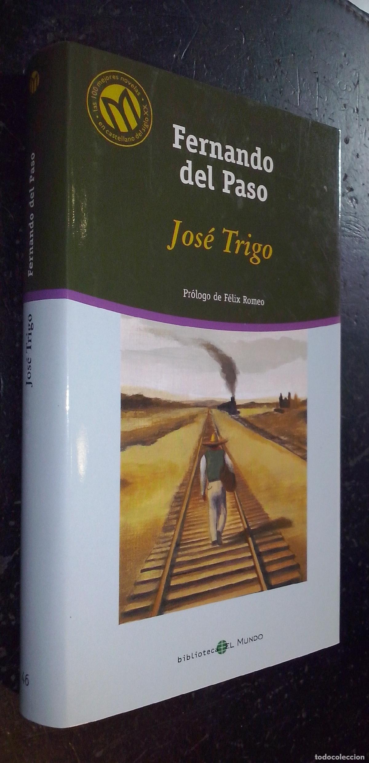 books: Jos&eacute; Trigo - PASO, Fernando del: