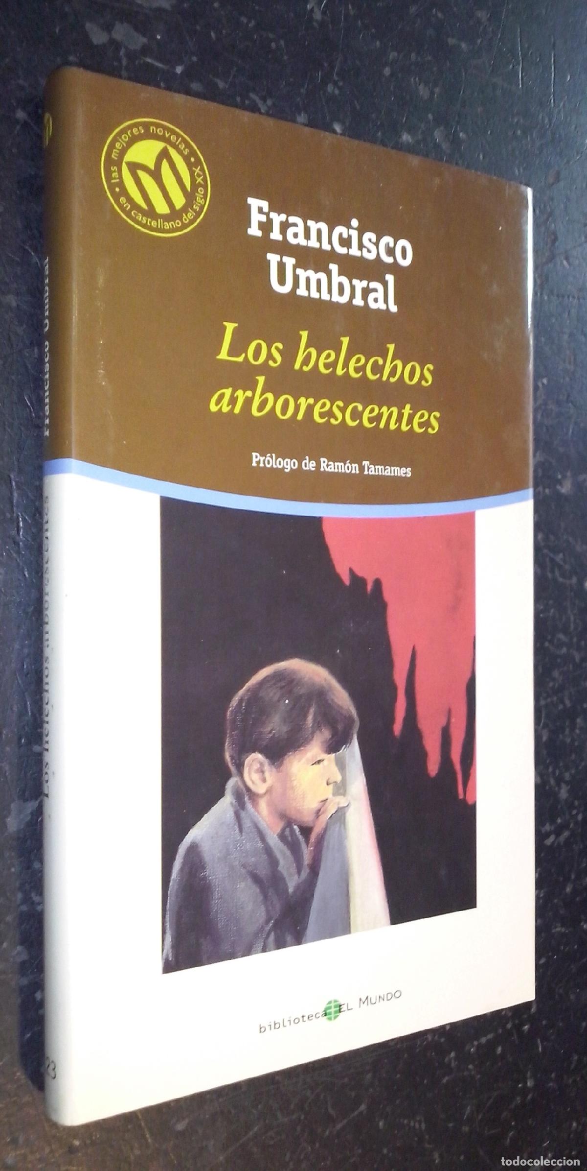 Livros em segunda m&atilde;o: Los helechos arborescentes - UMBRAL, Francisco: