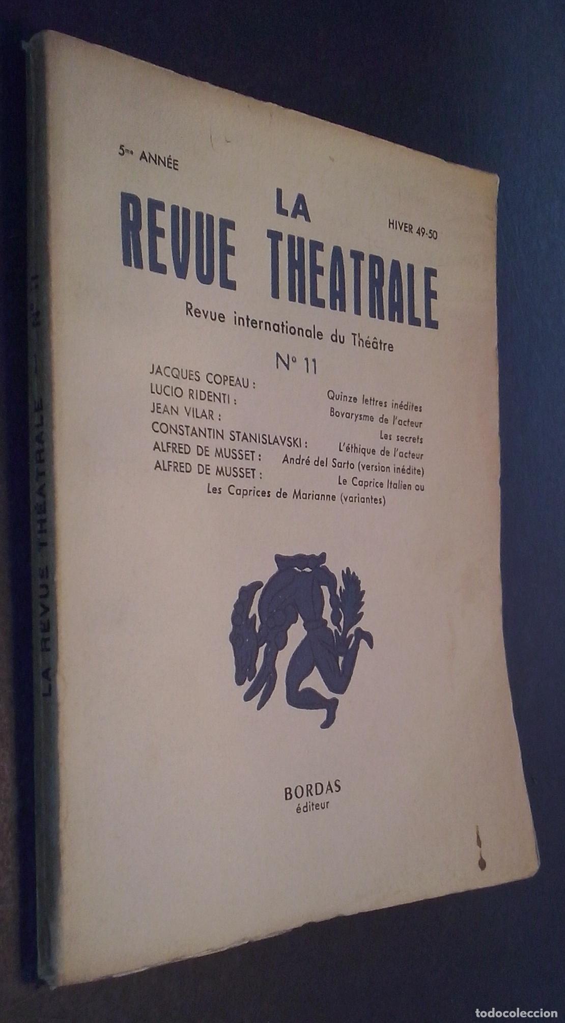 B&uuml;cher: La Revue Th&eacute;atrale. Revue International du Th&eacute;atre. N&ordm; 11 - REVISTA: