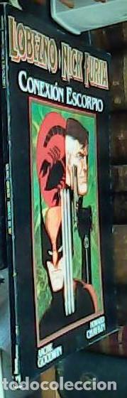 B&uuml;cher: Lobezno. Nick Furia. Conexi&oacute;n Escorpio - GOODWIN, Archie y CHAYKIN, Howard: