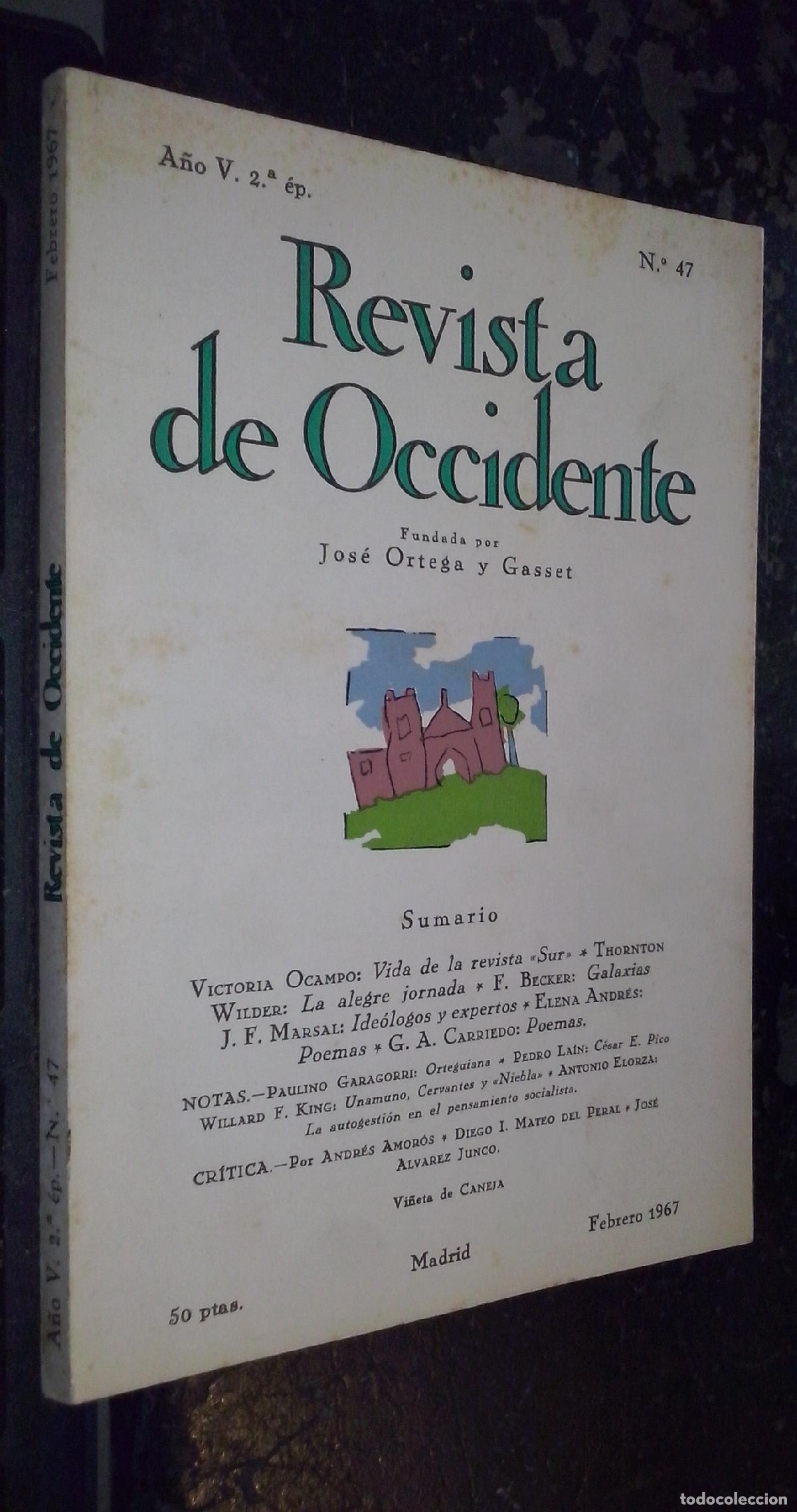 Libri di seconda mano: Revista de Occidente. A&ntilde;o V. 2&ordf; &eacute;poca. N&ordm; 47 - REVISTA: