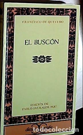 B&uuml;cher: El busc&oacute;n - QUEVEDO, Francisco de: