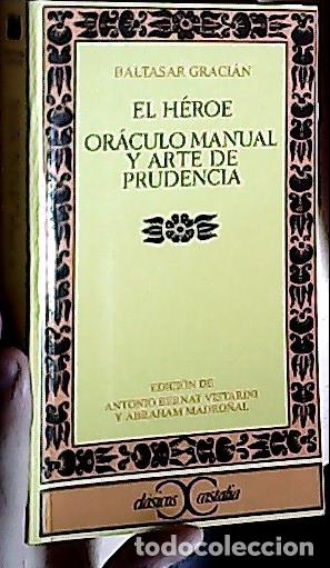 Libros: El h&eacute;roe, or&aacute;culo manual y arte de prudencia - RODRIGUEZ DE MONTALVO, Garci: