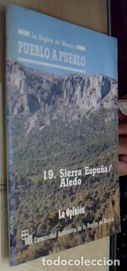 Libri di seconda mano: La Regi&oacute;n de Murcia Pueblo a Pueblo. N&ordm; 19: Sierra Espa&ntilde;a - Aledo - AA. VV.:
