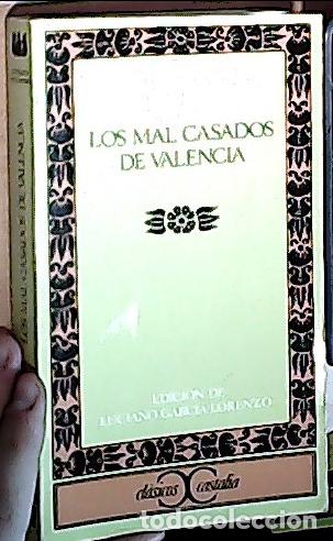 Libri di seconda mano: Los mal casados de Valencia - CASTRO, Guill&eacute;n de: